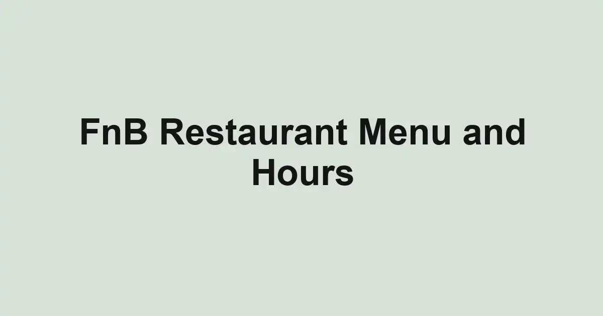 FnB Restaurant Menu and Hours