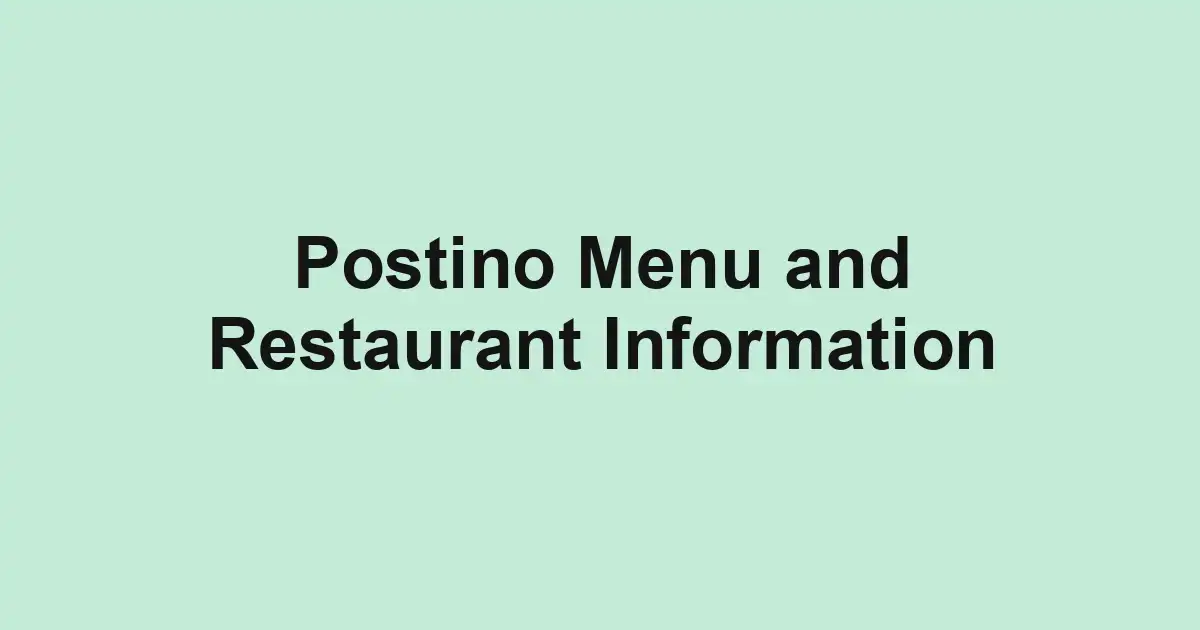 Postino Menu and Restaurant Information