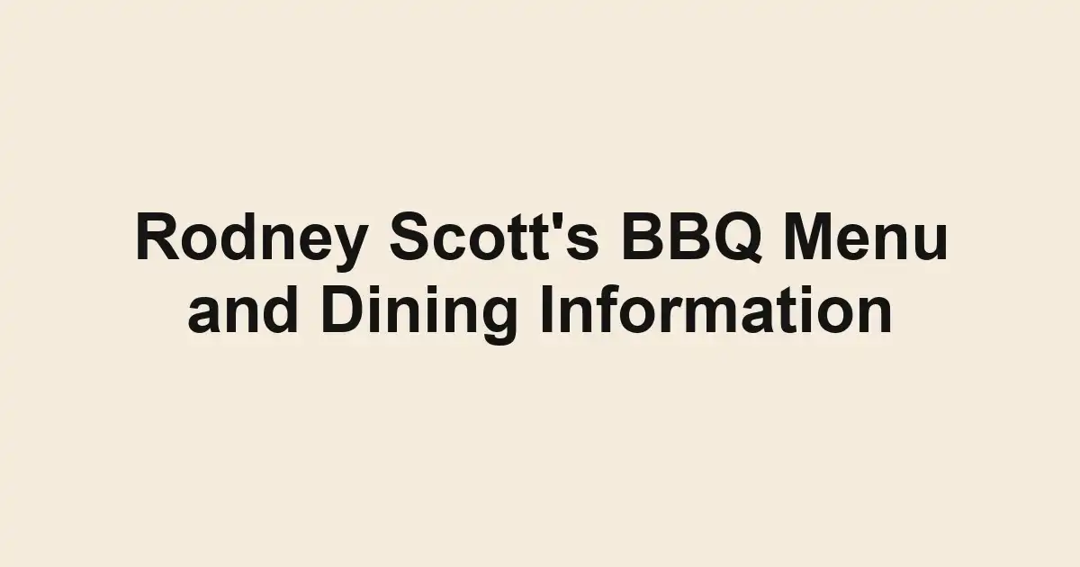 Rodney Scott's BBQ Menu and Dining Information