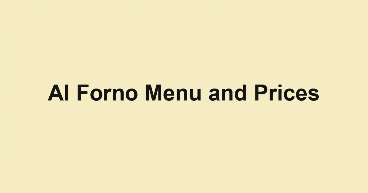 Al Forno Menu and Prices