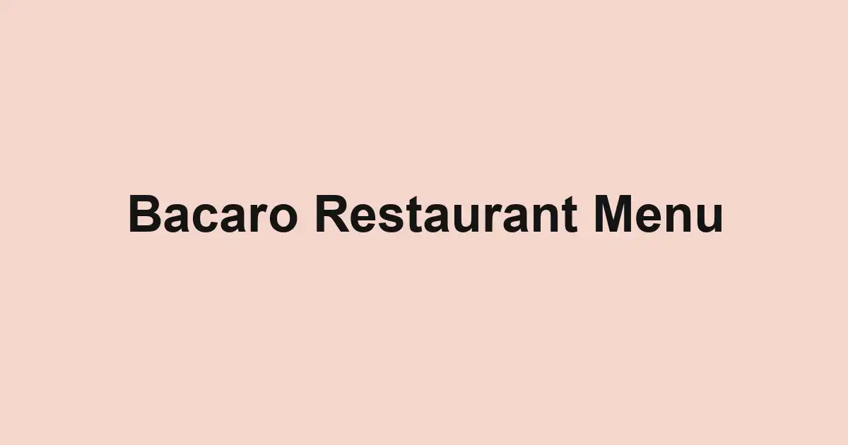Bacaro Restaurant Menu