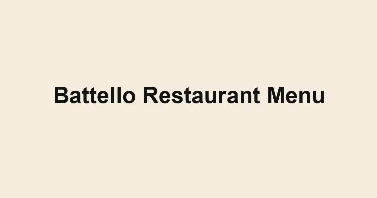 Battello Restaurant Menu