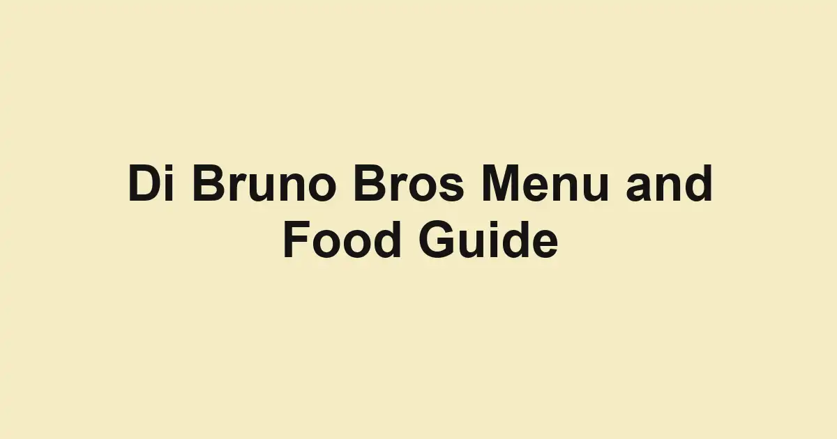 Di Bruno Bros Menu and Food Guide