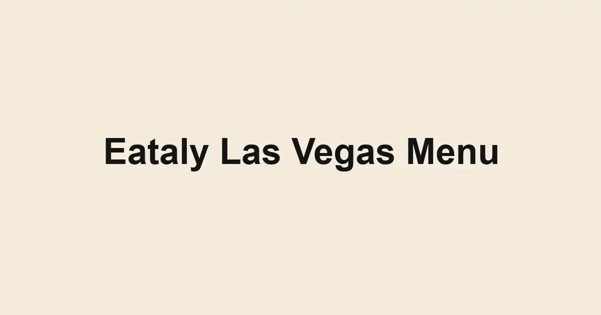 Eataly Las Vegas Menu