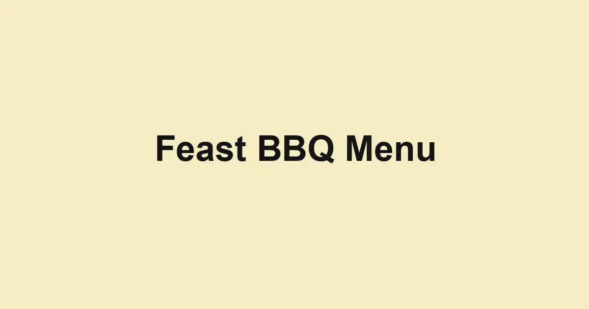 Feast BBQ Menu
