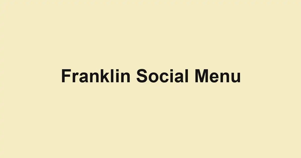 Franklin Social Menu
