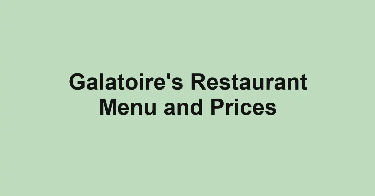 Galatoire's Restaurant Menu and Prices