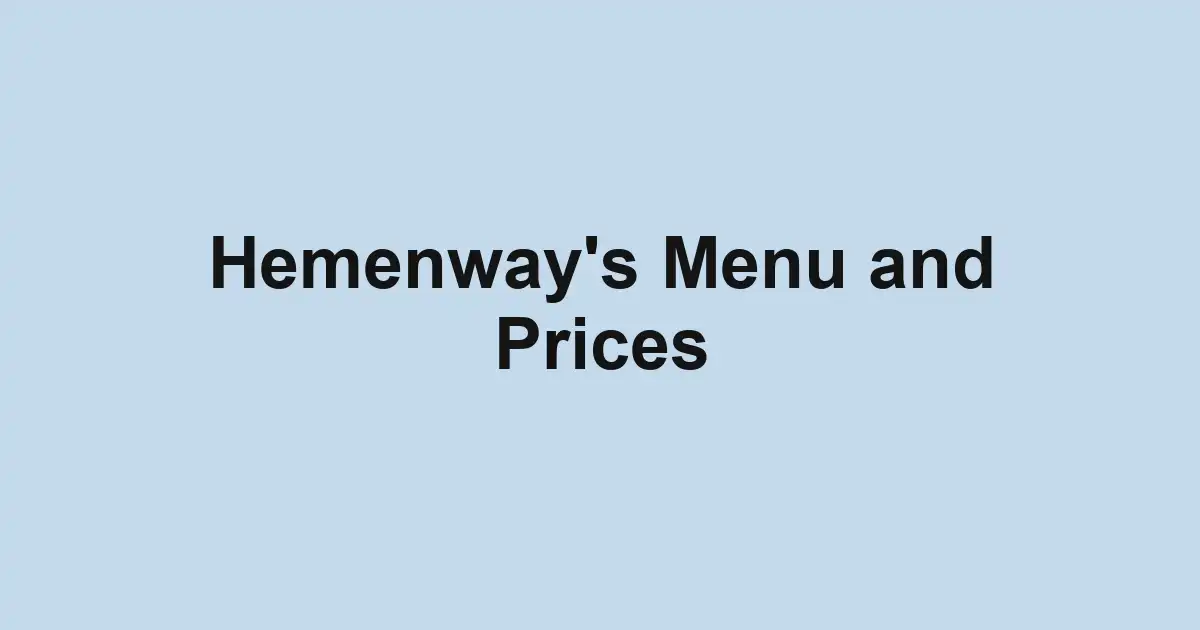 Hemenway's Menu and Prices