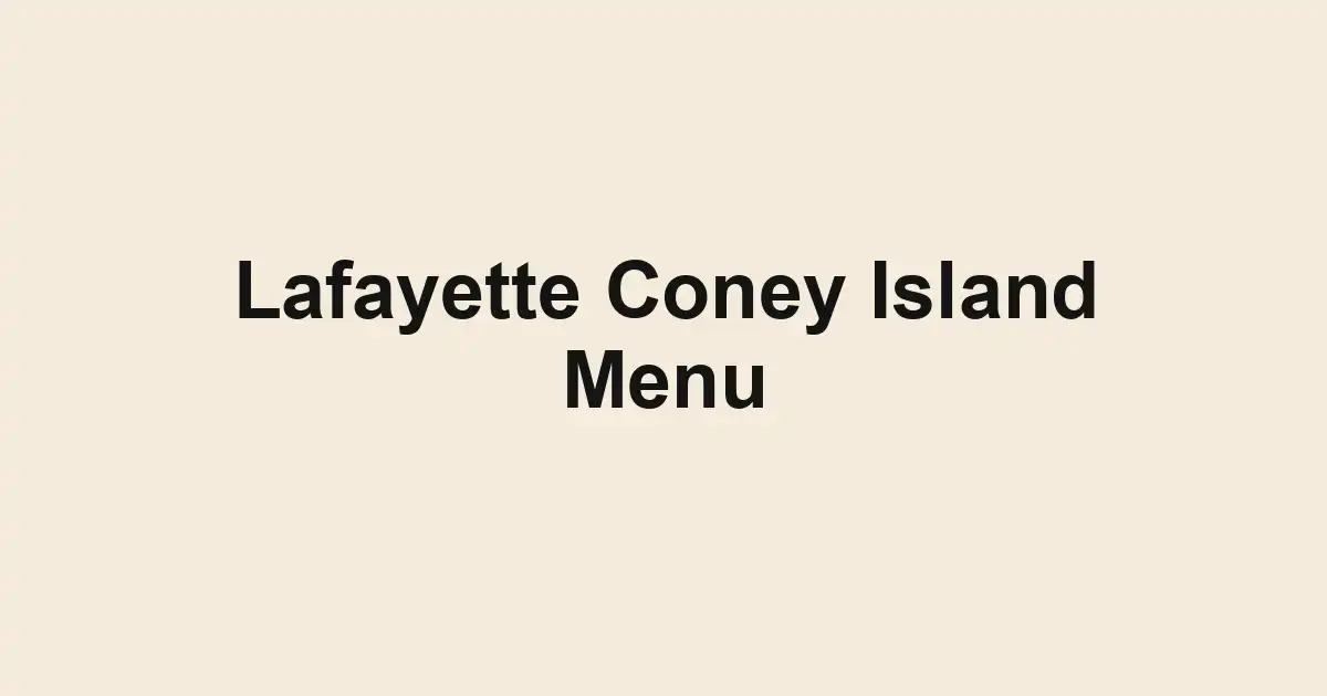Lafayette Coney Island Menu
