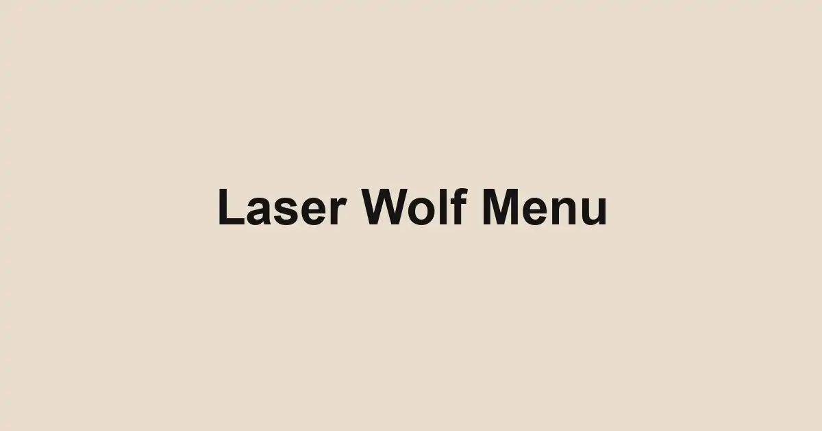 Laser Wolf Menu