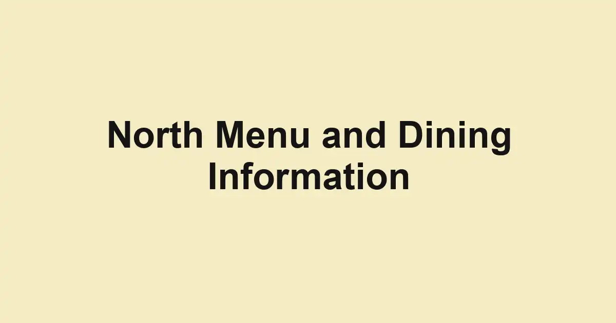 North Menu and Dining Information