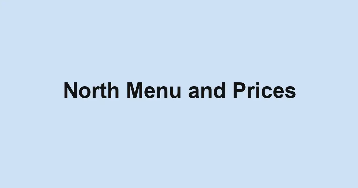 North Menu and Prices