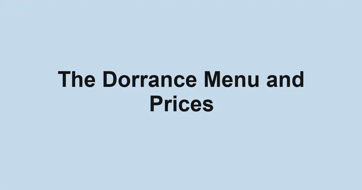 The Dorrance Menu and Prices