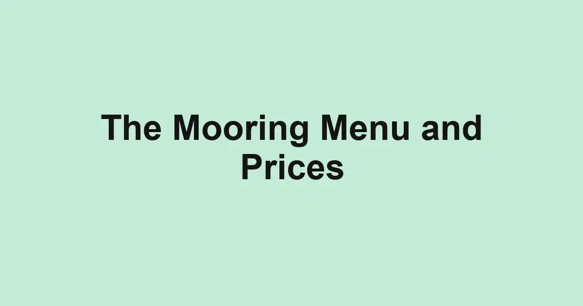 The Mooring Menu and Prices
