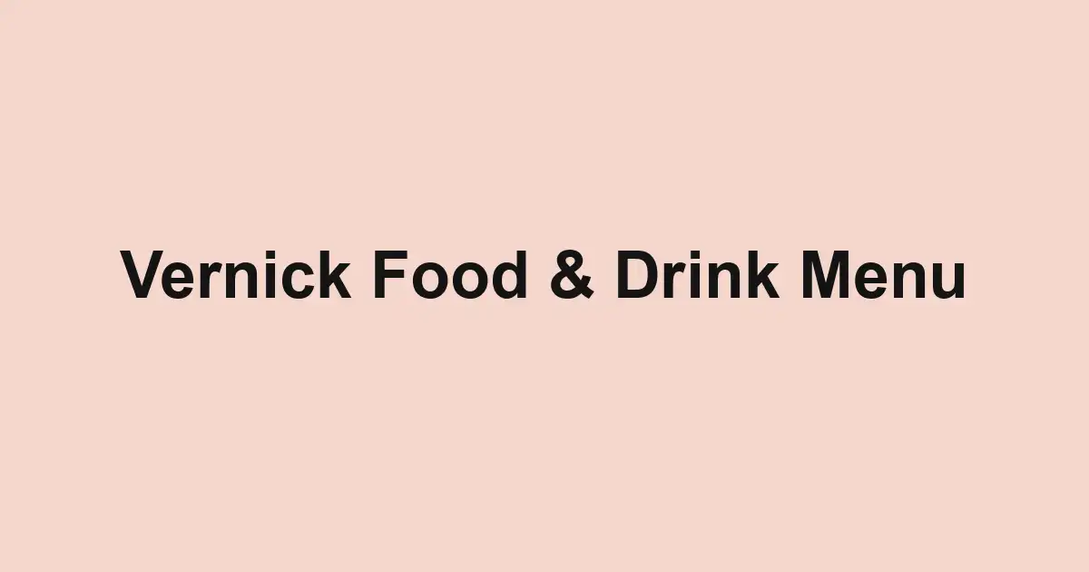Vernick Food & Drink Menu