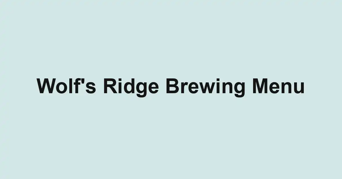 Wolf's Ridge Brewing Menu